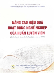 Nâng cao hiệu quả hoạt động nghề nghiệp của huấn luyện viên