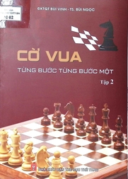 Cờ vua từng bước từng bước một .